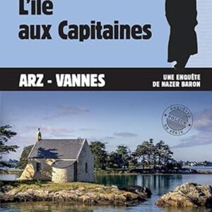 l ile aux capitaines par herve huguen