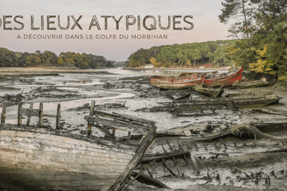 lieux atypiques golfe du morbihan