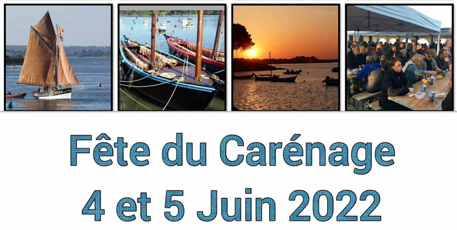 Fête du Carénage, à Sarzeau les 4 et 5 Juin 2022