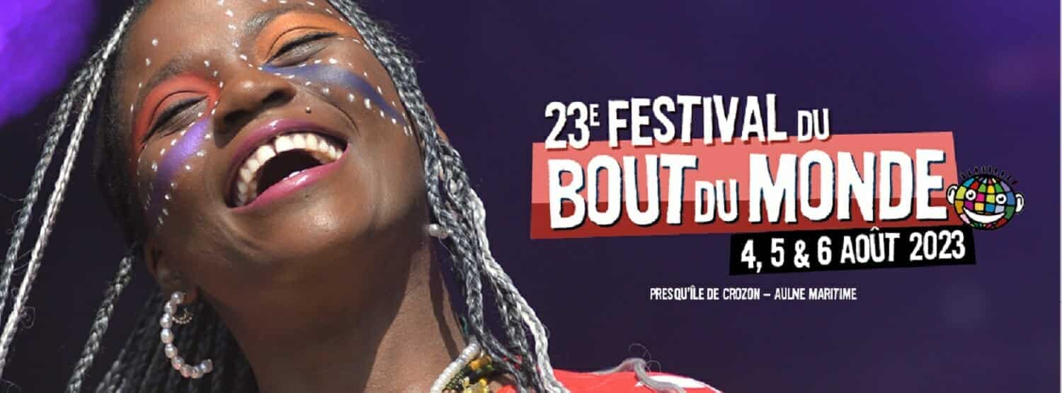 Festival du Bout du Monde, les 4, 5 et 6 août 2023 à Crozon