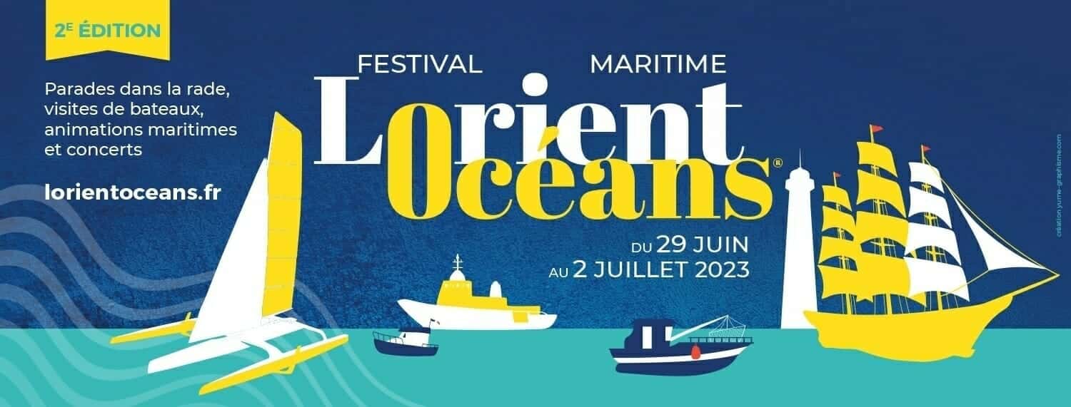 Lorient Océans, le festival Maritime de Lorient du 29 juin au 2 juillet 2023