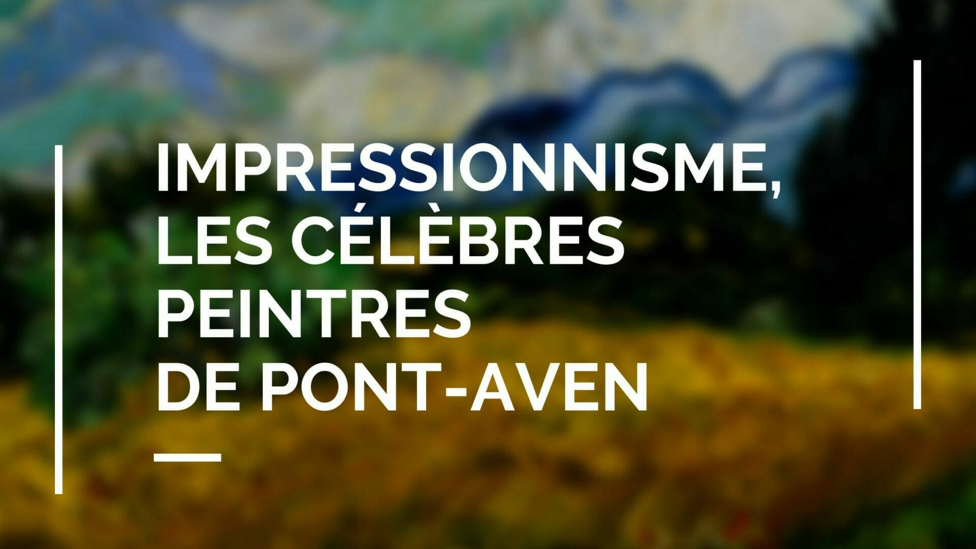 Explorer l’art impressionniste des célèbres peintres de Pont-Aven en Bretagne