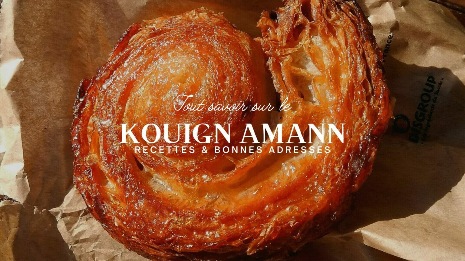 Kouign-amann, spécialité gourmande et bretonne de Douarnenez
