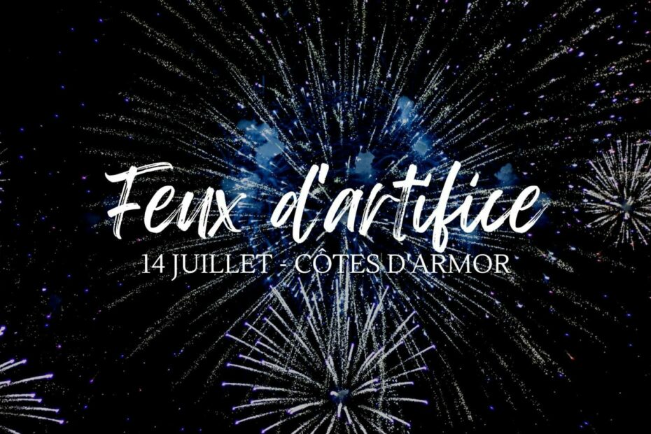 feux d artifice 14 juillet cotes d armor
