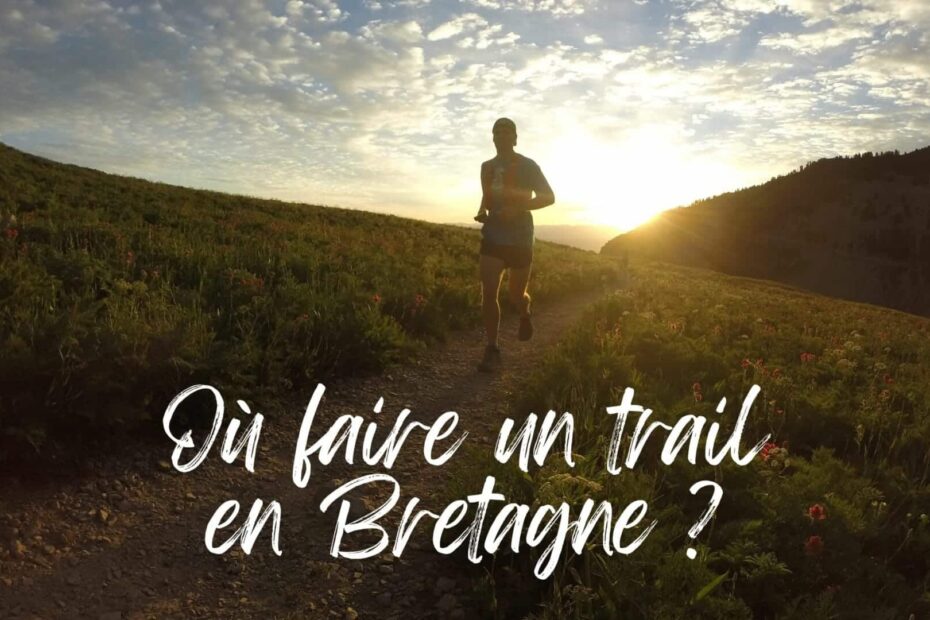trail en bretagne