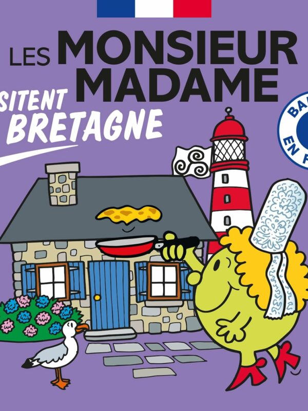 Monsieur Madame visitent la Bretagne