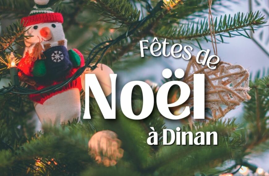 Vivez un Noël inoubliable à Dinan