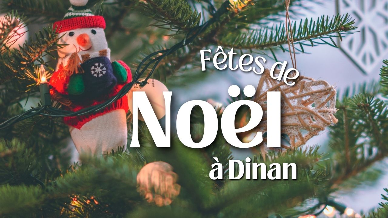 Vivez un Noël inoubliable à Dinan