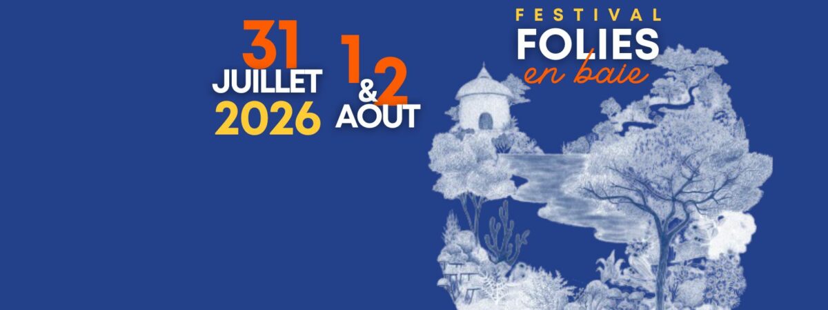 Festival Folies en Baie, 31 juillet au 2 août 2026 à Hillion (22)