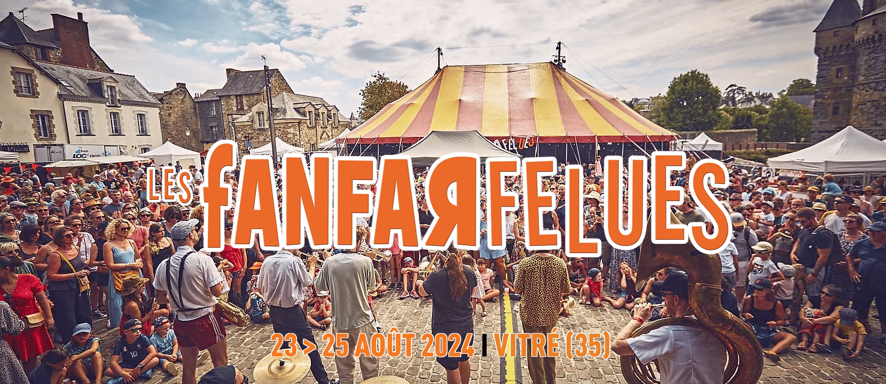 Festival Les Fanfarfelues, du 23 au 25 août à Vitré (35)