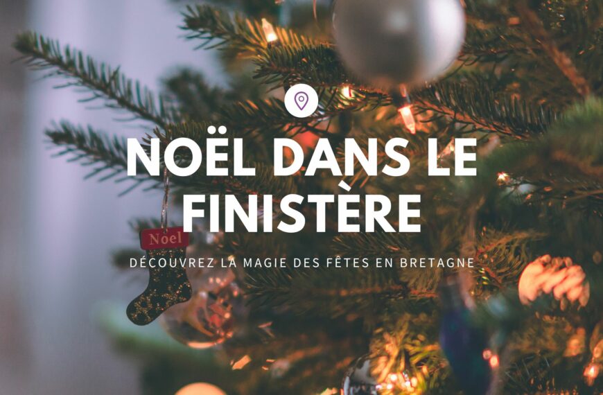 Fêter Noël 2025 dans le Finistère