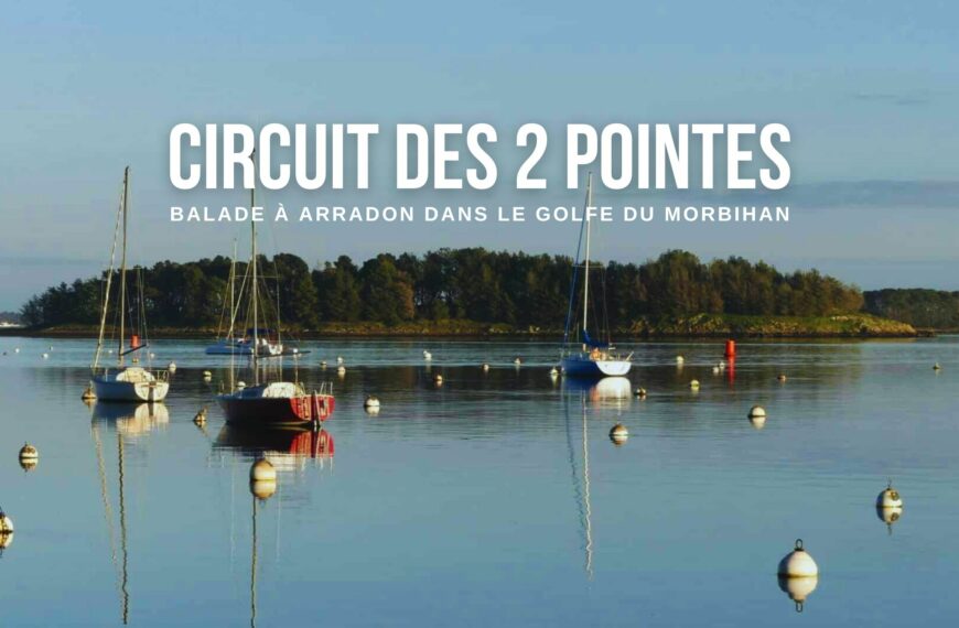 Circuit des deux pointes à Arradon dans le Golfe du Morbihan