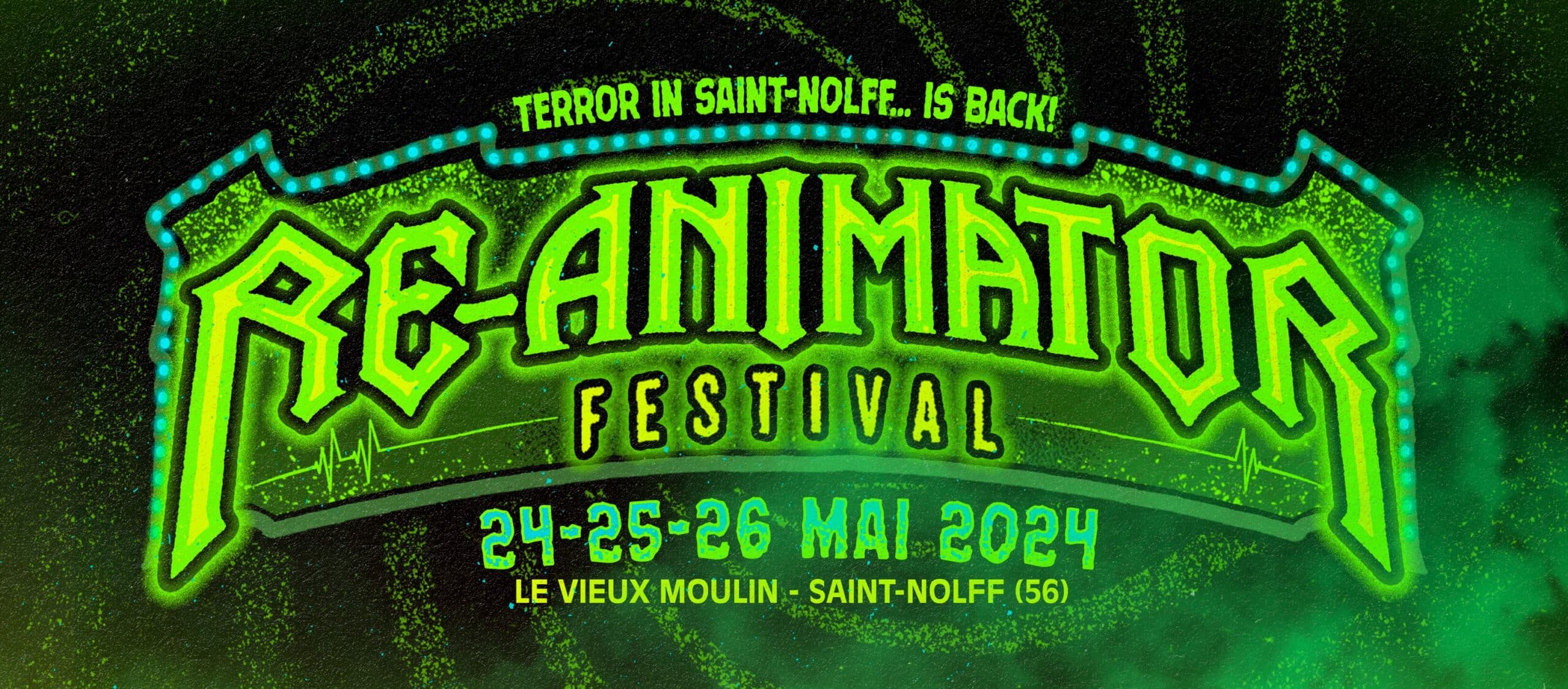 Re-Animator Festival, 24 au 26 mai 2024 à Saint-Nolff (56)