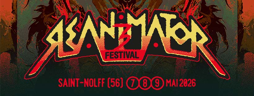 Re-Animator Festival, 7 au 9 mai 2026 à Saint-Nolff (56)