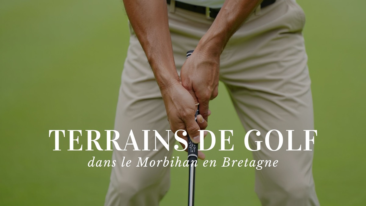 terrains de Golf dans le Morbihan